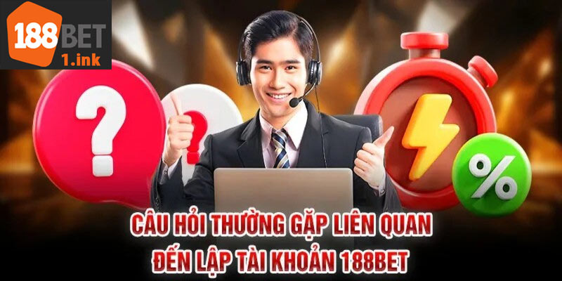 Câu hỏi thường gặp 188bet