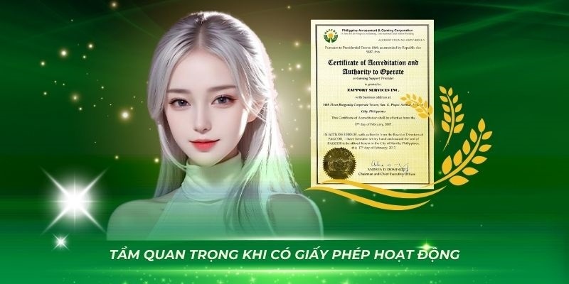 Giấy phép có ý nghĩa quan trọng đối với nhà cái